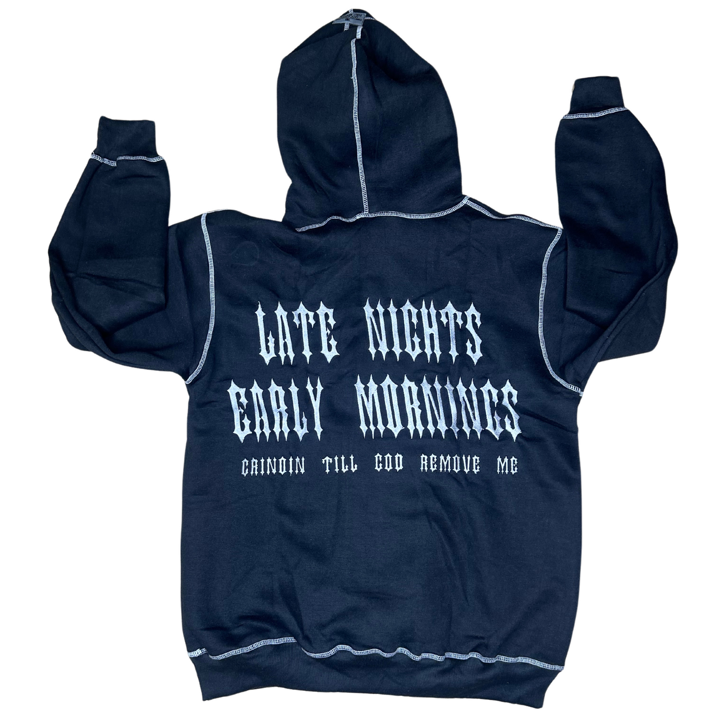 Black Late Nights Early Morning Hoodie